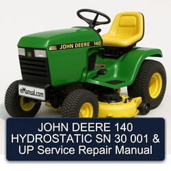 John Deere 140 Hydrostatic SN 30 001 UP Service Repair Workshop Manual PDF