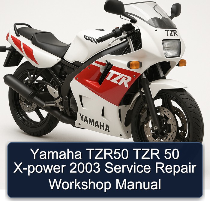 2003 Yamaha TZR Models TZR50 50 X-POWER Service Repair Workshop Manual PDF