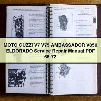1966-1972 Moto Guzzi 1100 Sport V7 V75 Ambassador V850 Eldorado Service Repair Workshop Manual PDF