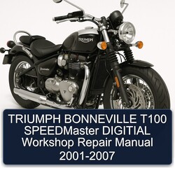 2001-2007 Triumph Bonneville T100 Speedmaster Digitial Service Repair Workshop Manual PDF