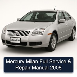 2008 Mercury Milan Service Repair Workshop Manual PDF