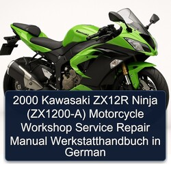 2000 Kawasaki Ninja ZX12R (zx1200- ) Motorcycle Werkstatthandbuch German Service Repair Workshop Manual PDF