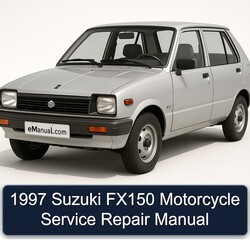 1997 Suzuki FX Models FX150 Motorcycle Service Repair Workshop Manual PDF