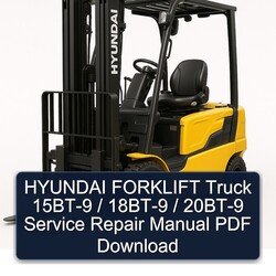 Hyundai Forklift Truck 15BT-9 / 18BT-9 20BT-9 Service Repair Workshop Manual PDF