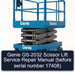 Genie GS-2032 Scissor Lift (before Serial Number 17408) Service Repair Workshop Manual PDF