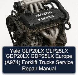Yale GLP20LX GLP25LX GDP20LX GDP25LX Europe (A974) Forklift Trucks Service Repair Workshop Manual PDF