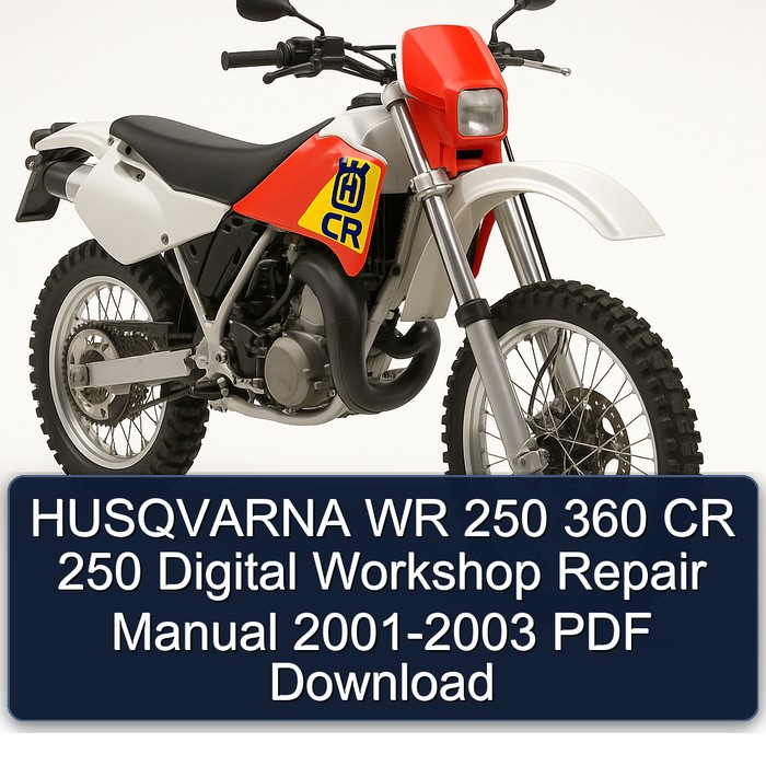 2001-2003 Husqvarna CR Models WR 250 360 Digital Service Repair Workshop Manual PDF