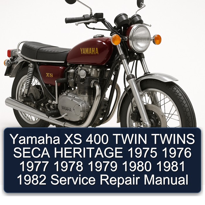 1975-1982 Yamaha XS Models 400 Twin Twins Seca Heritage Service Repair Workshop Manual PDF
