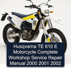 2000-2002 Husqvarna TE Models 610 E Motorcycle Service Repair Workshop Manual PDF