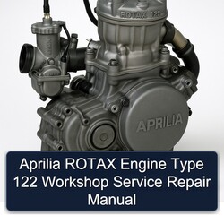Aprilia ROTAX Engine Type 122 Service Repair Workshop Manual PDF