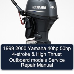 Yamaha 40HP 50HP 4-stroke High Thrust Outboard Models Service Repair Workshop Manual PDF