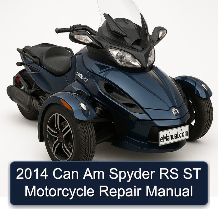 2014 Can Am Spyder RS ST Motorcycle Service Repair Workshop Manual PDF