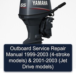 1999-2003 Outboard - (4-stroke Models) (jet Drive Service Repair Workshop Manual PDF