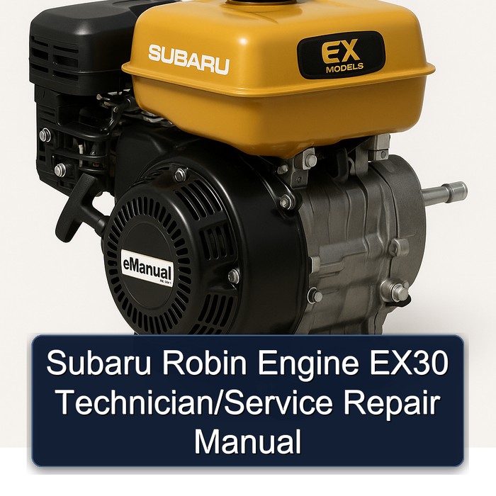 Subaru Robin EX Models Engine EX30 Technician/ Service Repair Workshop Manual PDF