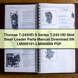 Thomas T-243HD S Series T-243 HD Skid Steer Loader Parts SN Lm000101-lm000899 Catalog PDF