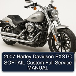 2007 Harley Davidson Softail Fxstc Custom Service Repair Workshop Manual PDF