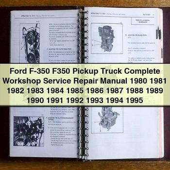 1980-1995 Ford Aviator F-350 Pickup Truck Service Repair Workshop Manual PDF