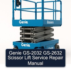 Genie GS-2032 GS-2632 Scissor Lift Service Repair Workshop Manual PDF