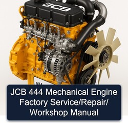 JCB 444 Mechanical Engine / Service Repair Workshop Manual PDF