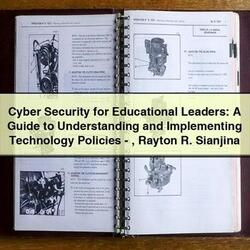 Ducati 450 Cyber Security Educational Leaders: Understanding Implementing Technology Policies-rayton R. Sianjina Service Repair Workshop Manual PDF