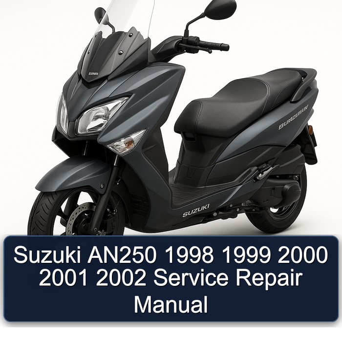 1998-2002 Suzuki Burgman Series AN250 Service Repair Workshop Manual PDF