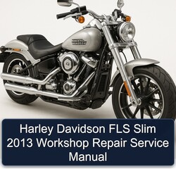 2013 Harley Davidson Servi Car FLS Slim Service Repair Workshop Manual PDF