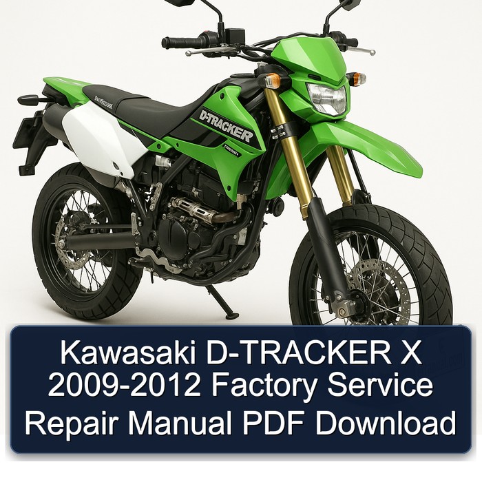 2009-2012 Kawasaki D Tracker D-tracker X Service Repair Workshop Manual PDF