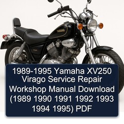 1989-1995 Yamaha Virago XV250 Service Repair Workshop Manual PDF