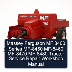 Massey Ferguson MF 8400 Series MF-8450 MF-8460 MF-8470 MF-8480 Tractor Service Repair Workshop Manual PDF