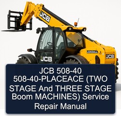 JCB 508-40 508-40-placeace (two Stage Three Boom Machines) Service Repair Workshop Manual PDF