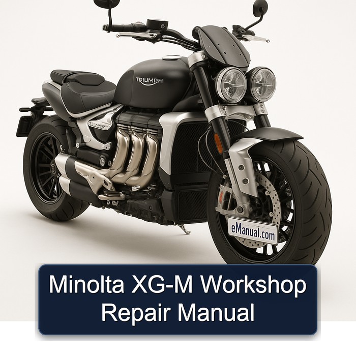 Triumph Rocket Minolta XG-M Service Repair Workshop Manual PDF