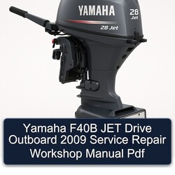 2009 Yamaha F40B JET Drive Outboard Service Repair Workshop Manual PDF