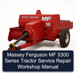 Massey Ferguson MF 5300 Series Tractor Service Repair Workshop Manual PDF