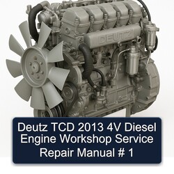 2013 Deutz TCD 4V Diesel Engine Service Repair Workshop Manual PDF