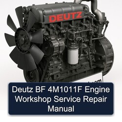 Deutz BF Series 4m1011f Engine Service Repair Workshop Manual PDF
