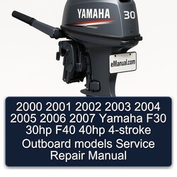 2002-2007 Yamaha F30 30HP F40 40HP 4-stroke Outboard Models Service Repair Workshop Manual PDF
