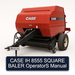 Case IH 8555 Square Baler Operators Operator's Manual PDF
