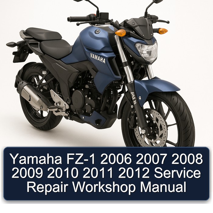 2006-2012 Yamaha FZ Models FZ-1 Service Repair Workshop Manual PDF