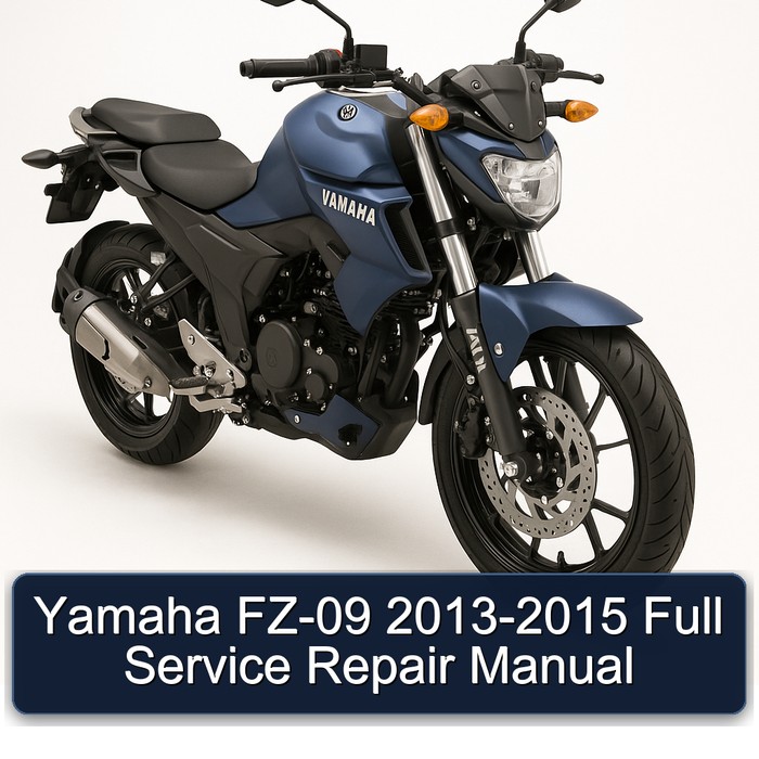 2013-2015 Yamaha FZ Models FZ-09 Service Repair Workshop Manual PDF