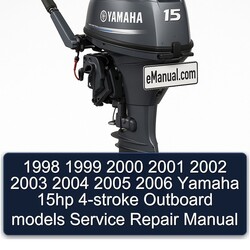 2000-2006 Yamaha 15HP 4-stroke Outboard Models Service Repair Workshop Manual PDF