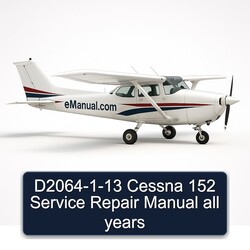 D2064-1-13 Cessna 152 All Years Service Repair Workshop Manual PDF