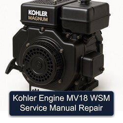 Kohler Magnum Models Engine MV18 WSM Service Repair Workshop Manual PDF