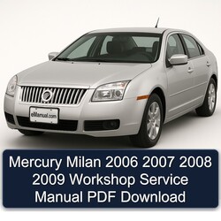 2006-2009 Mercury Milan Service Repair Workshop Manual PDF