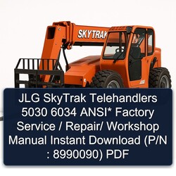 JLG Skytrak Telehandlers 5030 6034 Ansi / (p/n : 8990090) Service Repair Workshop Manual PDF
