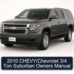 2010 Chevrolet Suburban Chevy/ 3/4 Ton Owners Owner's Manual PDF