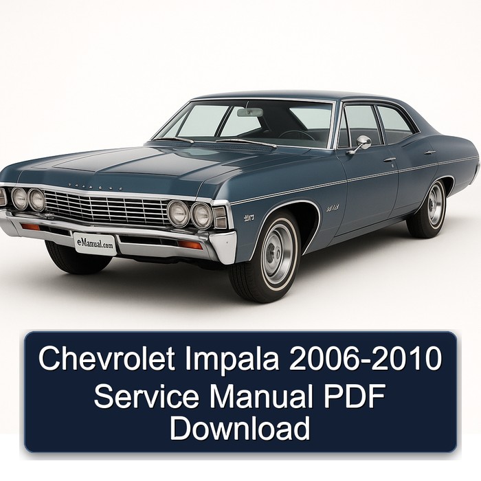 2006-2010 Chevrolet Impala Service Repair Workshop Manual PDF