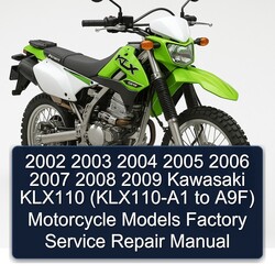 2004-2009 Kawasaki KLX Series KLX110 (klx110-a1 A9f) Motorcycle Models Service Repair Workshop Manual PDF