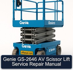 Genie GS-2646 AV Scissor Lift Service Repair Workshop Manual PDF
