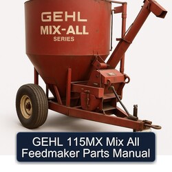 Gehl 115MX Mix All Feedmaker Parts Catalog PDF