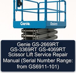Genie Gs-2669rt Gs-3369rt Gs-4069rt Scissor Lift (serial Number Range: From Gs6911-101) Service Repair Workshop Manual PDF